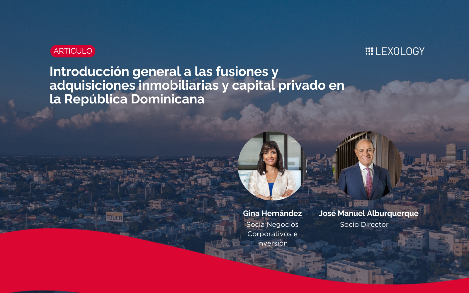 Introducción general a las fusiones y adquisiciones inmobiliarias y capital privado en la República Dominicana