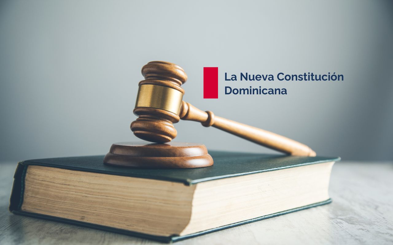 La Nueva Constitución Dominicana